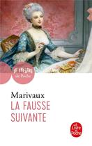 Couverture du livre « La fausse suivante » de Pierre De Marivaux aux éditions Le Livre De Poche