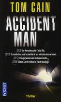 Couverture du livre « Accident man » de Tom Cain aux éditions Pocket