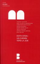 Couverture du livre « Edith Stein ; un chemin vers la joie » de Vincent Aucante aux éditions Lethielleux