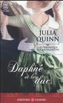 Couverture du livre « La chronique des Bridgerton Tome 1 : Daphné et le duc » de Julia Quinn aux éditions J'ai Lu