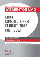 Couverture du livre « Droit Constitutionel Et Institutions Politiques, 16eme Edition » de Acquaviva Jean-Claud aux éditions Gualino