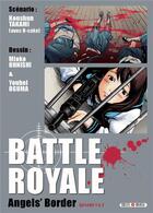 Couverture du livre « Battle Royale : angel's border » de Mioko Ohnishi et Youhei Oguma et Koushun Takami aux éditions Soleil