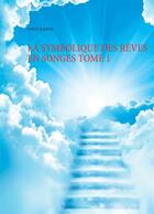Couverture du livre « La symbolique des reves en songes t.1 » de Karine Poyet aux éditions Books On Demand