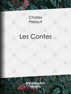 Couverture du livre « Les Contes » de Charles Perrault aux éditions Bnf Collection