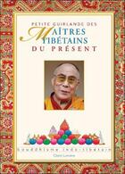 Couverture du livre « Petite guirlande des maîtres tibétains du présent » de  aux éditions Claire Lumiere