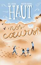 Couverture du livre « Haut nos coeurs » de Yael Hassan et Matthieu Radenac aux éditions Gulf Stream
