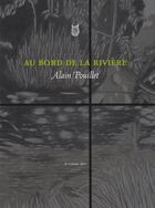 Couverture du livre « Au bord de la riviere » de Puillet Alain aux éditions La Rumeur Libre
