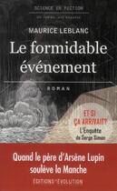 Couverture du livre « Le formidable évènement » de Maurice Leblanc aux éditions L'evolution