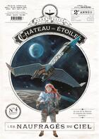 Couverture du livre « Le château des étoiles n.4 ; les naufragés du ciel » de Alex Alice aux éditions Rue De Sevres