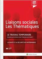 Couverture du livre « Le travail temporaire - la sante et la securite des interimaires » de Ferran/Favre/Milan aux éditions Liaisons