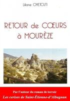 Couverture du livre « Retour de coeurs à Mourèze » de Liliane Chetcuti aux éditions Auteurs D'aujourd'hui