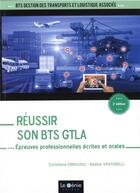 Couverture du livre « Réussir son BTS GTLA » de Nadine Venturelli et Christiane Errouqui aux éditions Genie Des Glaciers