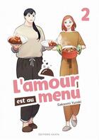 Couverture du livre « L'amour est au menu Tome 2 » de Sakaomi Yuzaki aux éditions Akata