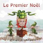 Couverture du livre « Le premier Noël » de Margot Aguerre et Sarah Feruglio aux éditions Mage Editions