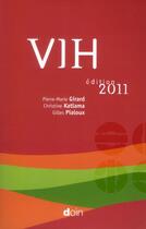 Couverture du livre « Vih 2011 » de Girard/Katlama/Pialo aux éditions Doin