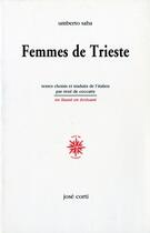 Couverture du livre « Les femmes de Trieste » de Umberto Saba aux éditions Corti
