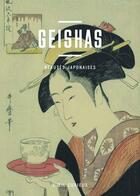 Couverture du livre « Geishas ; beautés japonaises » de  aux éditions Bnf Editions