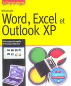 Couverture du livre « Word, excel et outlook xp » de Campillo/Warion aux éditions Pearson