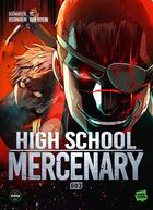 Couverture du livre « High school mercenary Tome 3 » de Rak Hyun et Yc aux éditions Sikku Webtoon
