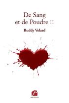 Couverture du livre « De sang et de poudre !! » de Ruddy Velard aux éditions Editions Du Panthéon