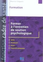 Couverture du livre « Former à l'entretien de soutien psychologique » de Liegeois aux éditions Lamarre