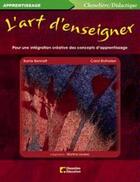 Couverture du livre « ART D'ENSEIGNER » de Bennett Barrie aux éditions Cheneliere Mcgraw-hill