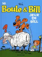 Couverture du livre « Boule & Bill Tome 16 : jeux de Bill » de Jean Roba aux éditions Dupuis