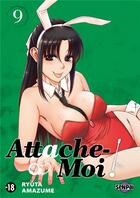 Couverture du livre « Attache-moi ! t.9 » de Ryuta Amazume aux éditions Pika