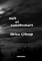 Couverture du livre « Nuit et cauchemars » de Brice Cloup aux éditions Kirographaires