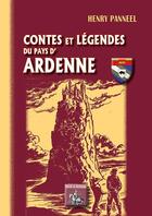 Couverture du livre « Contes et légendes du pays d'Ardenne » de Henry Panneel aux éditions Editions Des Regionalismes