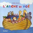 Couverture du livre « L'arche de Noé » de Suzanne Gohlich aux éditions Mijade