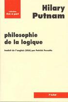 Couverture du livre « Philosophie de la logique » de Hilary Putnam aux éditions Eclat