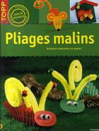 Couverture du livre « Pliages malins » de Frechverlag aux éditions Editions Carpentier