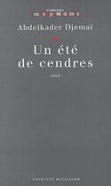 Couverture du livre « Un été de cendres » de Abdelkader Djemai aux éditions Michalon