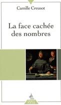 Couverture du livre « La face cachée des nombres » de Camille Creusot aux éditions Dervy