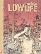 Couverture du livre « Lowlife » de Ivan Brun aux éditions Tanibis