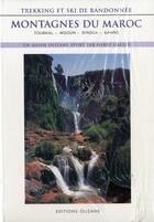 Couverture du livre « Montagnes du Maroc ; trekking et ski de randonnée » de Galley/Herve aux éditions Olizane