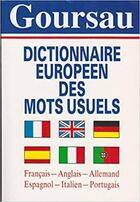Couverture du livre « Dictionnaire européen mots usuels » de Goursau et Urbe Condita aux éditions Henri Goursau