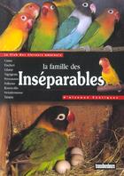 Couverture du livre « La familles des inseparables » de Dominique Gille et Bertrand Francois aux éditions Transbordeurs