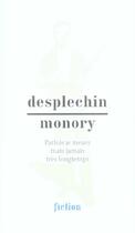 Couverture du livre « Desplechin ; Monory ; parfois je meurs mais jamais trés longtemps » de Despleschin Marie aux éditions Mac Val