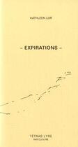 Couverture du livre « Expirations » de Kathleen Lor aux éditions Tetras Lyre