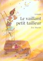 Couverture du livre « Vaillant Petit Tailleur » de Eva Tharlet aux éditions Nord-sud