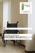 Couverture du livre « Fenetres brisees - 