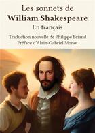 Couverture du livre « Les sonnets de william shakespeare » de Briand Philippe aux éditions Atramenta