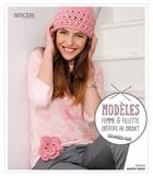 Couverture du livre « Crochet mode pour toute saison ; 22 modèles femmes & fillettes » de  aux éditions Marie-claire