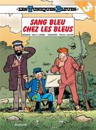 Couverture du livre « Les Tuniques Bleues Tome 53 : sang bleu chez les bleus » de Raoul Cauvin et Willy Lambil aux éditions Dupuis