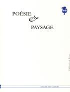 Couverture du livre « Poésie et paysage rencontre franco-coréenne » de Yves Millet aux éditions Atelier Des Cahiers