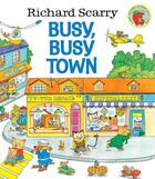 Couverture du livre « BUSY, BUSY TOWN » de Richard Scarry aux éditions 