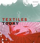 Couverture du livre « Textiles today (paperback) » de Colchester Chloe aux éditions Thames & Hudson
