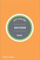 Couverture du livre « City cycling amsterdam » de Edwards/Leonard aux éditions Thames & Hudson